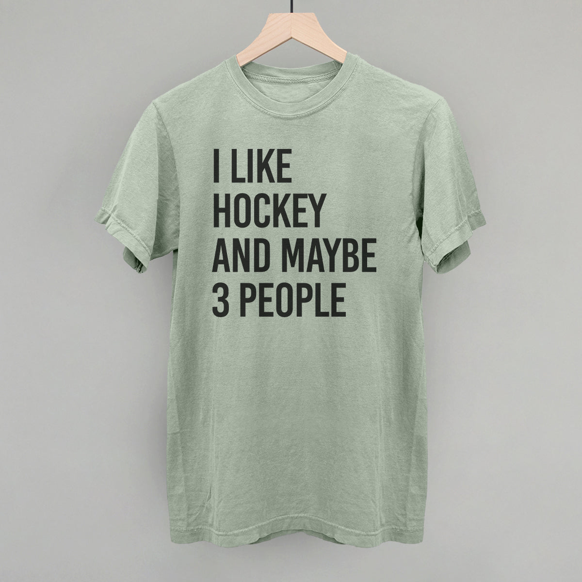 I Like Hockey And Maybe 3 People